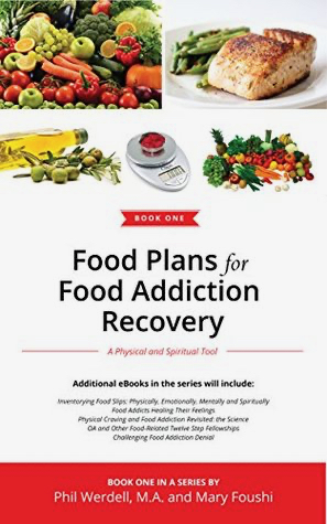 Food Plans for Food Addiction Recovery